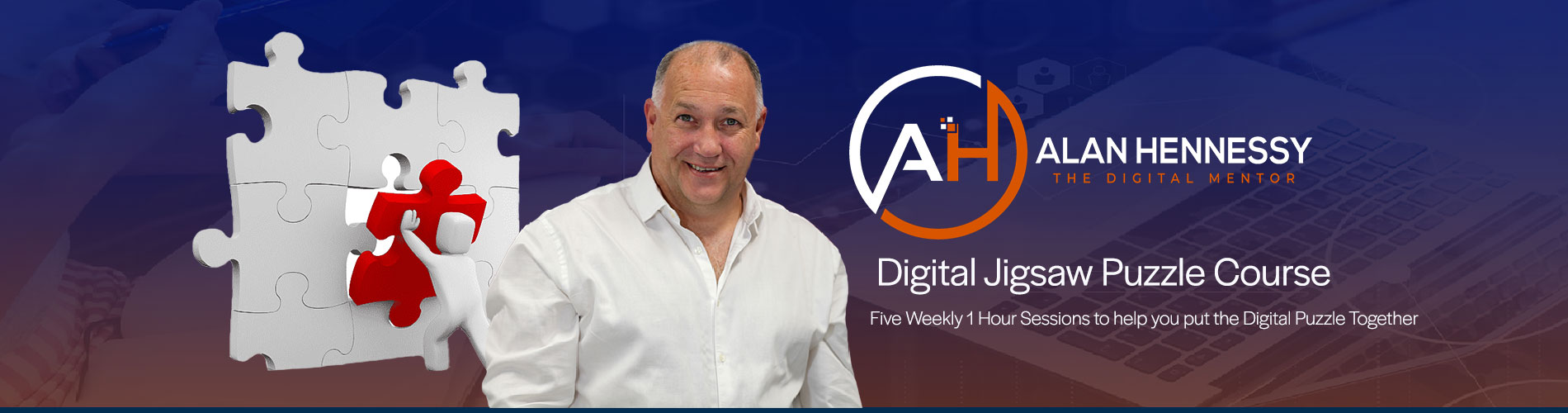 The Digital Jigsaw Puzzle with Alan Hennessy The Digital Mentor