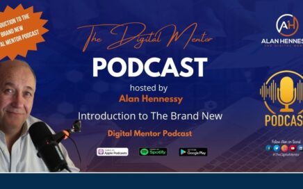 The Digital Mentor Podcast - Introduction to the Podcast