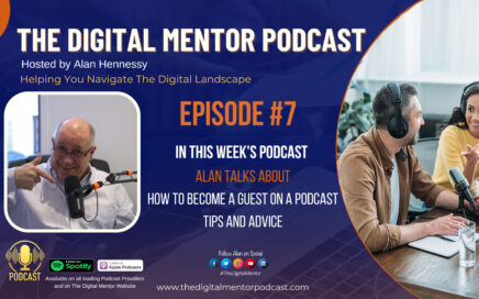The Digital Mentor Podcast: Episode #7 How to Become a Guest on a Podcast.