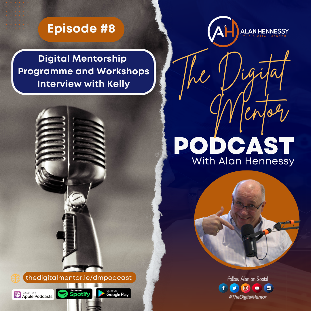 Episode #8 The Digital Mentor Podcast